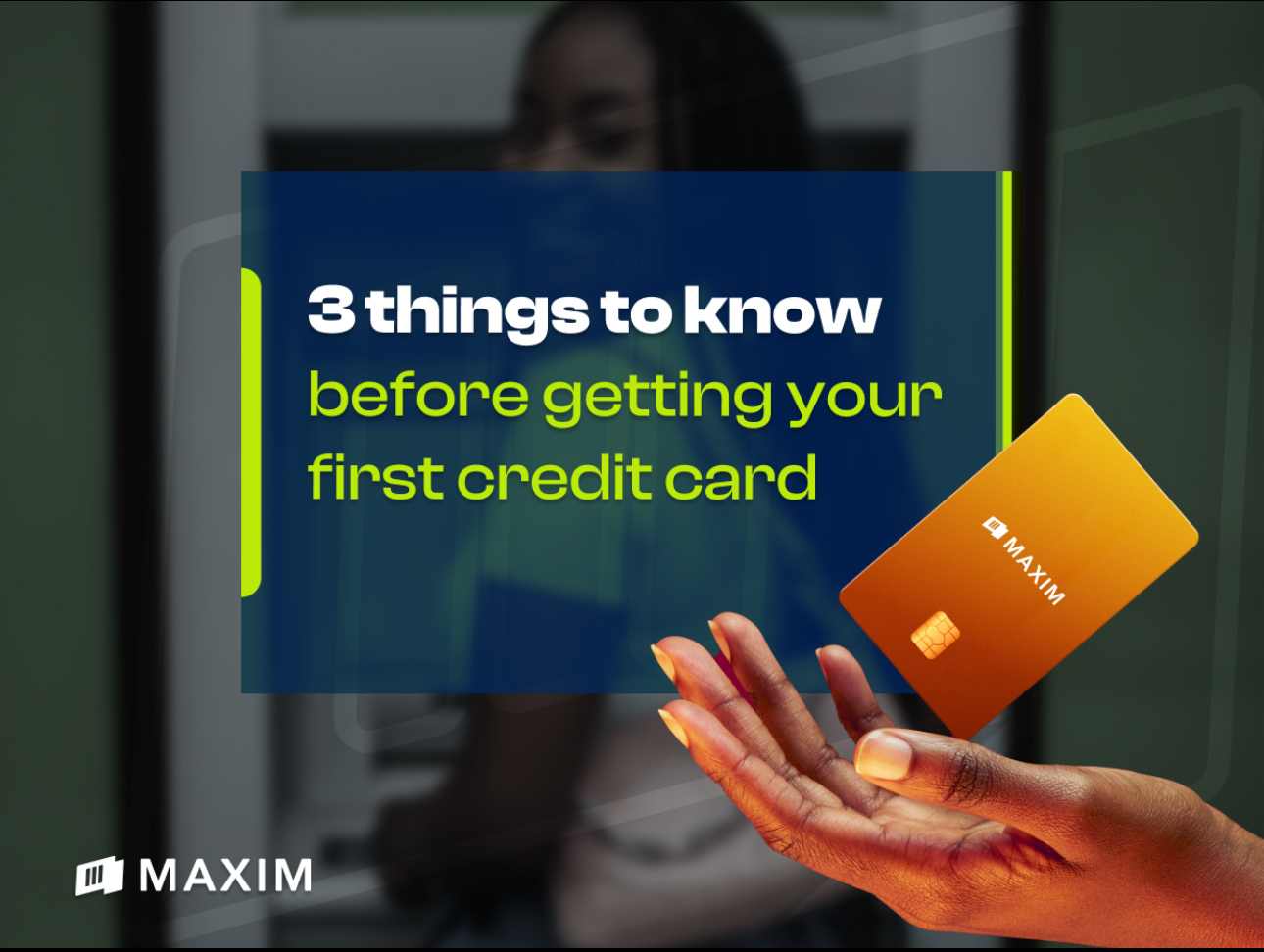 3 things to know before getting your first credit card